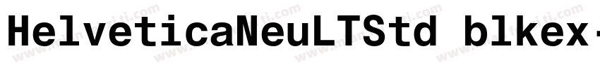 HelveticaNeuLTStd blkex字体转换
